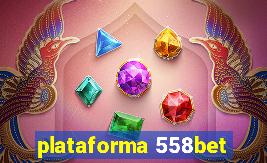 plataforma 558bet